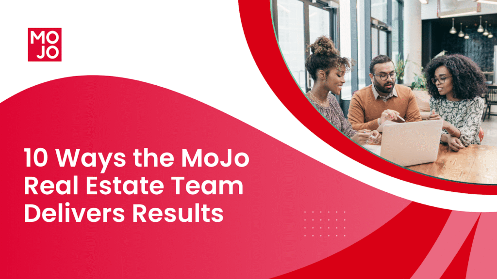 MoJo Real Estate Team