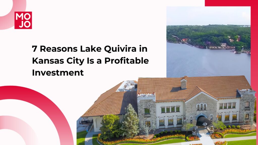 7 Reasons Lake Quivira in Kansas City Is a Profitable Investment